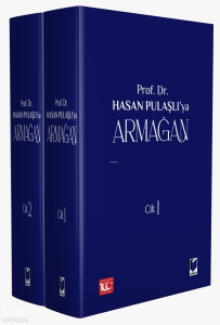 Prof. Dr. Hasan Pulaşlı'ya Armağan (2 Cilt)