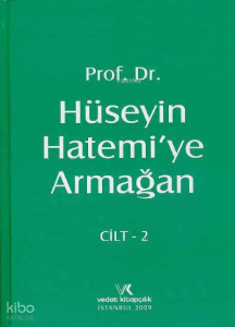 Prof. Dr. Hüseyin Hatemi'ye Armağan