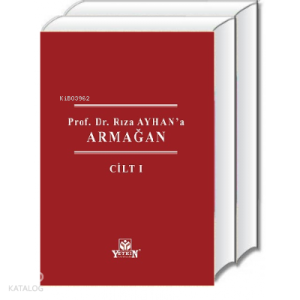 Prof. Dr. Rıza Ayhan’a Armağan