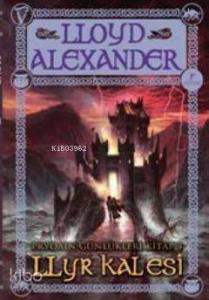 Prydain Günlükleri 2 - Llyr Kalesi