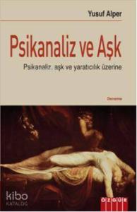 Psikanaliz ve Aşk