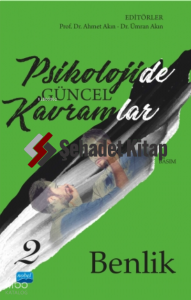 Psikolojide Güncel Kavramlar - 2 - Benlik
