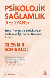 Psikolojik Sağlamlık (Rezilyans)