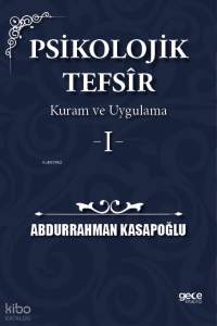 Psikolojik Tefsîr Kuram ve Uygulama 1