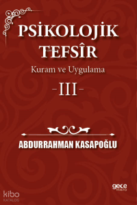 Psikolojik Tefsîr Kuram ve Uygulama 3