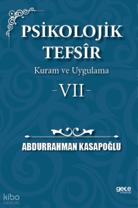 Psikolojik Tefsîr Kuram ve Uygulama 7