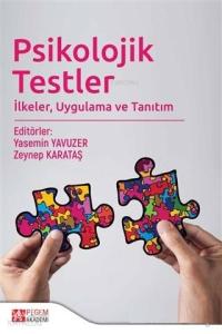Psikolojik Testler; İlkeler, Uygulama ve Tanıtım