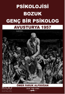 Psikolojisi Bozuk Genç Bir Psikolog Avusturya 1957