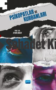 Psikopatlar ve Kurbanları