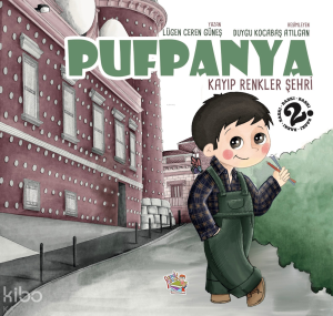 Pufpanya;Kayıp Renkler Şehri
