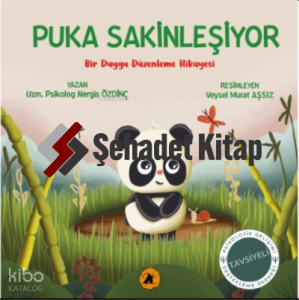 Puka Sakinleşiyor- Bir Duygu Düzenleme Hikayesi