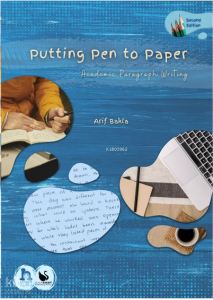Putting Pen to Paper: Academic Paragraph Writing