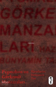 Pygmalion'un Görkemli Manzaraları