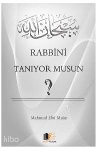 Rabbini Tanıyor Musun?; (Cep Boy)