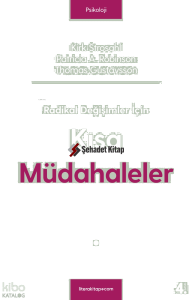 Radikal Değişimler İçin Kısa Müdahaleler
