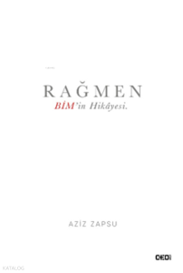 Rağmen;Bim'in Hikayesi