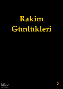 Rakîm Günlükleri