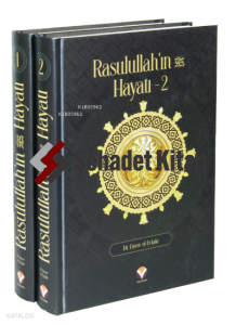 Rasulullah’ın (Sav) Hayatı (2 Cilt - Takım)