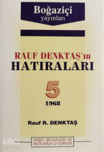 Rauf Denktaş'ın Hatıraları 5. Cilt
