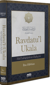 Ravdatu’l Ukala (Ciltli);Akıl Sahiplerinin Bahçesi