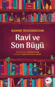 Ravi ve Son Büyü