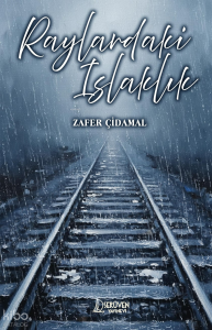 Raylardaki Islaklık