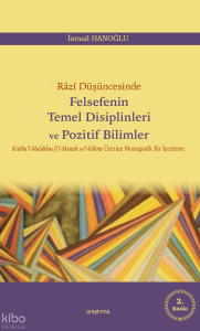 Razi Düşüncesinde Felsefenin Temel Disiplinleri ve Pozitif Bilimler
