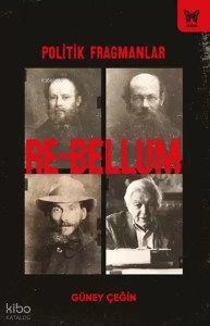 Re-Bellum;Politik Fragmanlar