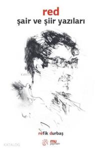 Red - Şair ve Şiir Yazıları