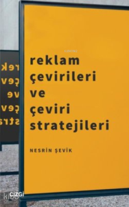 Reklam Çevirileri ve Çeviri Stratejileri