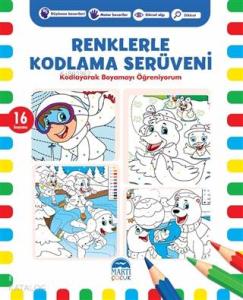 Renklerle Kodlama Serüveni 3; Kodlayarak Boyamayı Öğreniyorum