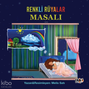 Renkli Rüyalar Masalı