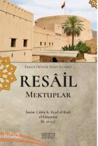 Resâil Mektuplar; Erken Dönem İbâzî Klasiği