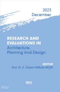 Research And Evaluations In Architecture, Planning And Design - 2023 December