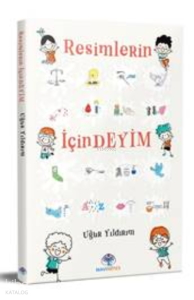 Resimlerin İçindeyim