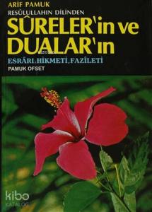 Resulullahın Dilinden Sureler'in ve Dualar'ın; (Dua-032) - Esrarı, Hikmeti, Fazileti