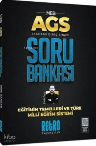 Retro Yayıncılık 2025 MEB AGS Eğitimin Temelleri ve Türk Milli Eğitim Sistemi Soru Bankası