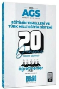 Retro Yayıncılık MEB AGS Eğitimin Temelleri ve Türk Milli Eğitim Sistemi Öğretmenler Ekibi 20 Deneme