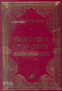 Risale-i Nur'da Geçen Ayet ve Hadis Mealleri