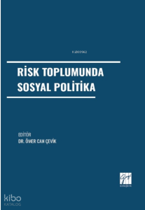 Risk Toplumunda Sosyal Politika