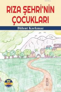 Rıza Şehri'nin Çocukları