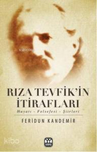 Rıza Tevfikin İtirafları