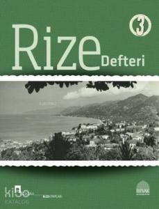 Rize Defteri 3