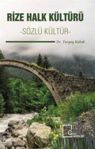 Rize Halk Kültürü - Sözlü Kültür