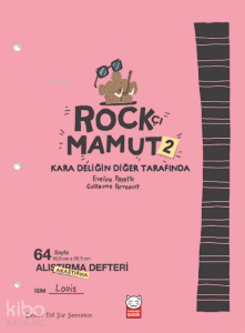 Rockçı Mamut 2;Kara Deliğin Diğer Tarafında