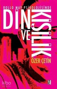 Rollo May Psikolojisinde Din ve Kişilik