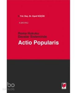 Roma Hukuku Davalar Sisteminde Actio Popularis