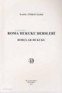 Roma Hukuku Dersleri; Borçlar Hukuku