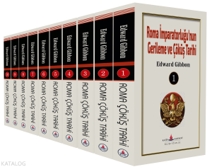 Roma İmparatorluğu’nun Gerileme ve Çöküş Tarihi (10 Cilt)