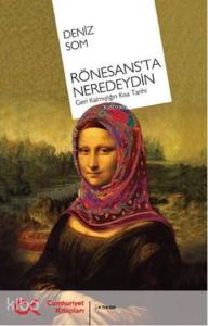 Rönesans'ta Neredeydin; Geri Kalmışlığın Kısa Tarihi